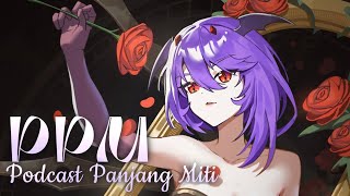 🔴 Sesi tanya jawab dan gibahin apapun disini! | PPM: Podcast Panjang Miti