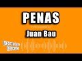 Juan Bau - Penas (Versión Karaoke)