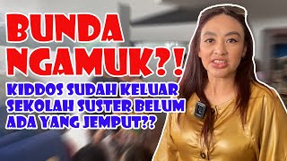 BUNDA MARAH BESAR?!