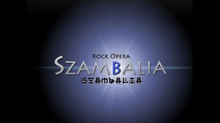 Szambalia - rock opera. Teatr Muzyczny ARTLAND