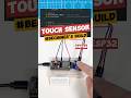 ESP32 Touch Sensor Project π οΈ