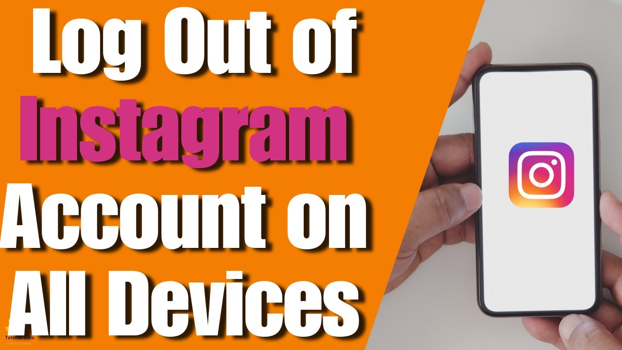 How to Log Out of Instagram Account on All Devices? Sign Out Instagram ...