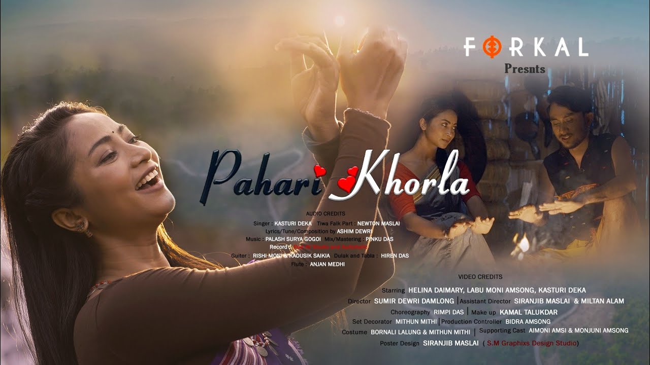 PAHARI KHORLA | KASTURI DEKA | HELINA DAIMARY | LABU MONI AMSONG | FORKAL | NEW ASSAMESE VIDEO