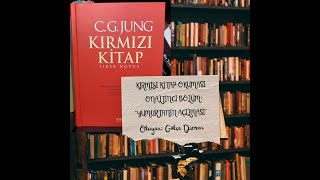 Gökçe Dizman ile, Carl Gustav Jung'un başyapıtı olan Kırmızı Kitap'dan okumalar... 16. Bölüm...