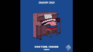 Shadow Child   Ooh Tune OfficialYUM040