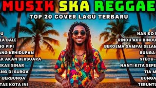 Full Album Reggae | Top Hits Spotify Indonesia 2025 π§π₯ Kumpulan Musik Cover SKA REGGAE Terbaru 2025.