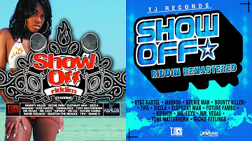 🔥Show Off Riddim Mix | Feat...Bounty, Beenie, Kartel, Mavado, Vegas & More Mixed by DJ Alkazed 🇯🇲