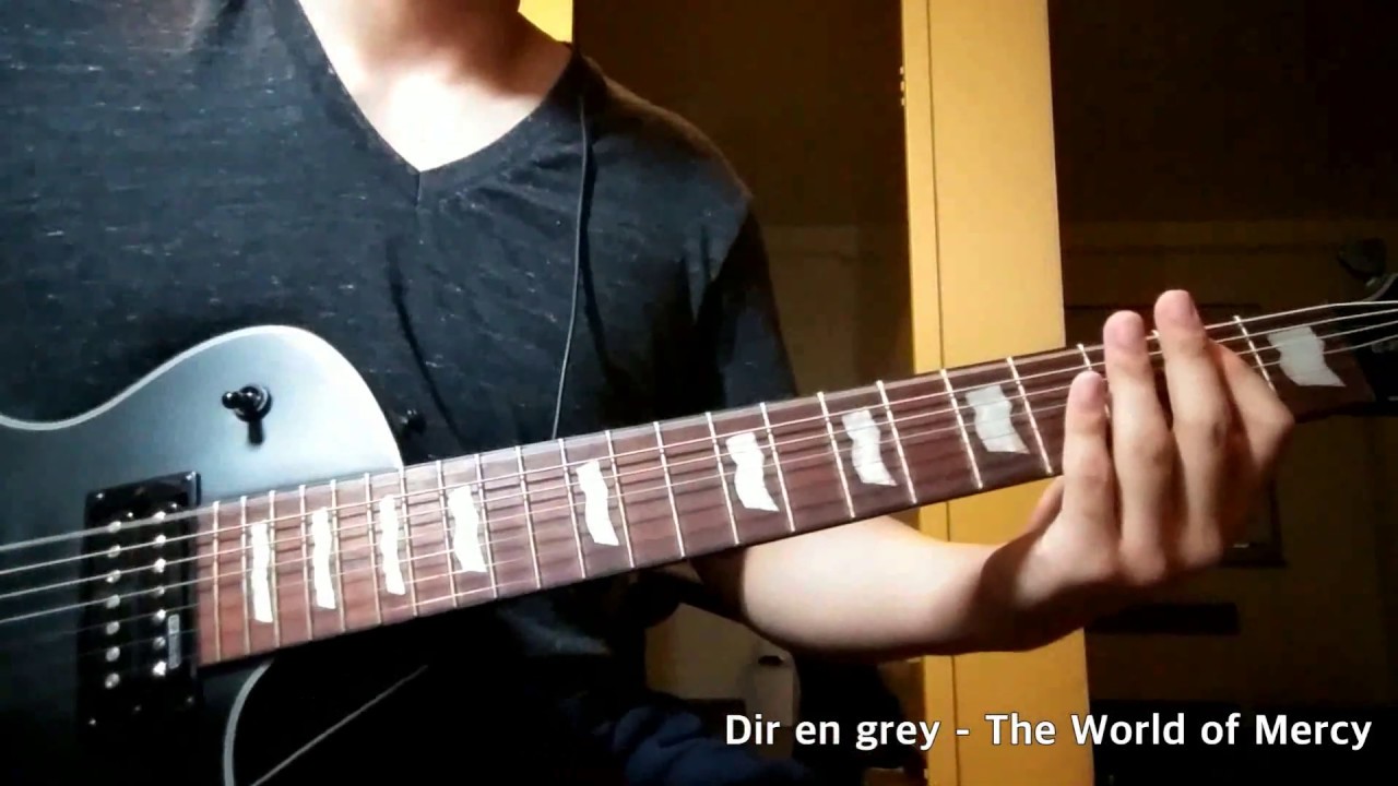 Dir En Grey The World Of Mercy Guitar Cover Youtube