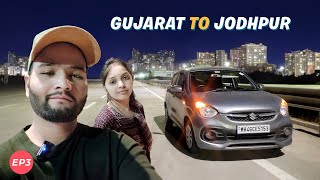 EP 03 - Gujarat to Jodhpur Road Trip In Celerio Car | Jodhpur Tourist Places