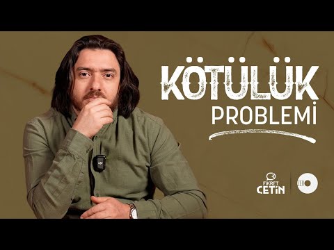 If Evil Exists Does That Mean God Doesn't Exist Fikret Çetin 110