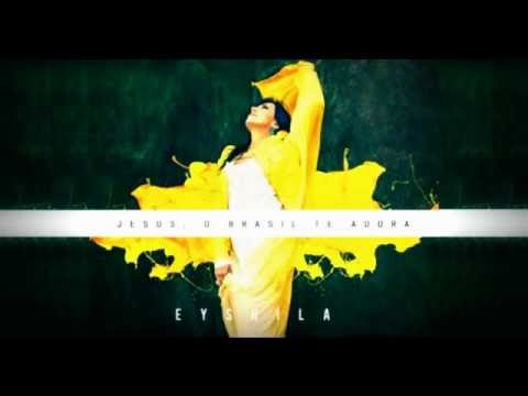 Eyshila - Eu me arrependo ( CD Jesus o Brasil te Adora )