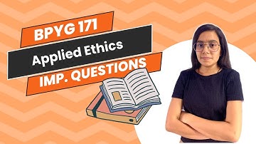 BPYG 171 | Applied Ethics | Important questions | IGNOU WALAY | Philosophy