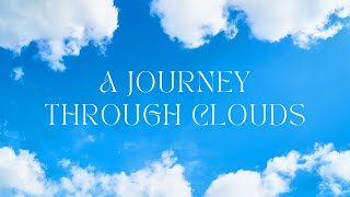 Relaxing Sky and Clouds with Gentle Piano Music, Calm Sounds for Mediation and Focus