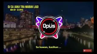 dj sejanji takkan mabuk
