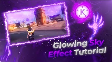 Glowing Sky Effect Kinemaster | sky glow effect Kinemaster | Kinemaster | free fire | android