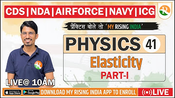 Bhisma Batch CDS/NDA-II Airforce, Navy,ICG  Physics- 41  / Elasticity 1 / Best defence channel