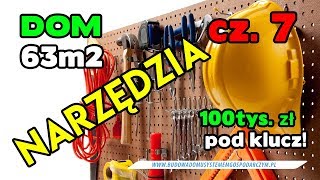 Cz. 7 -  Narzędzia potrzebne do budowy domu ‍♂️