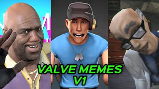 VALVE MEMES V1