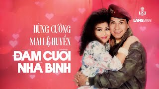 Đám Cưới Nhà Binh (Album 1986) | Hùng Cường & Mai Lệ Huyền | Kích Động Nhạc