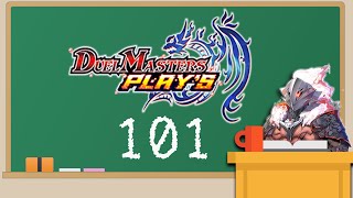 Duel Master Plays 101