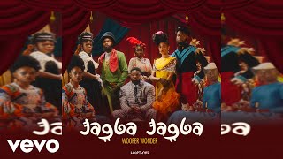 Woofer Wonder - Jagba jagba (Official Audio)