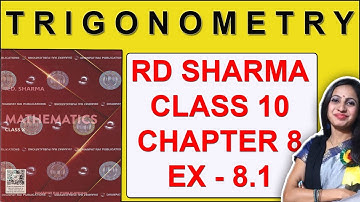 Trigonometry | RD Sharma Solutions of Class 10 Maths Chapter 8 Ex 8.1