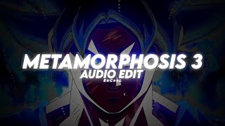 Metamorphosis 3 - Interworld Zxcursed Sadfriendd Edit Audio 