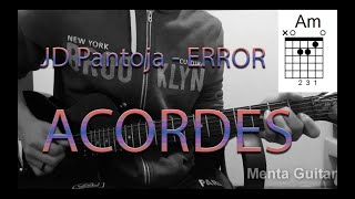 JD Pantoja - ERROR - GUITARRA ACORDES - Tutorial Cover