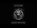 Luxury Deep House 2020