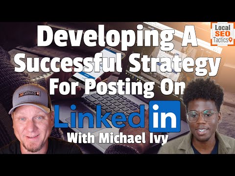 Developing A Successful Strategy For Posting On LinkedIn with Michael Ivy - 163