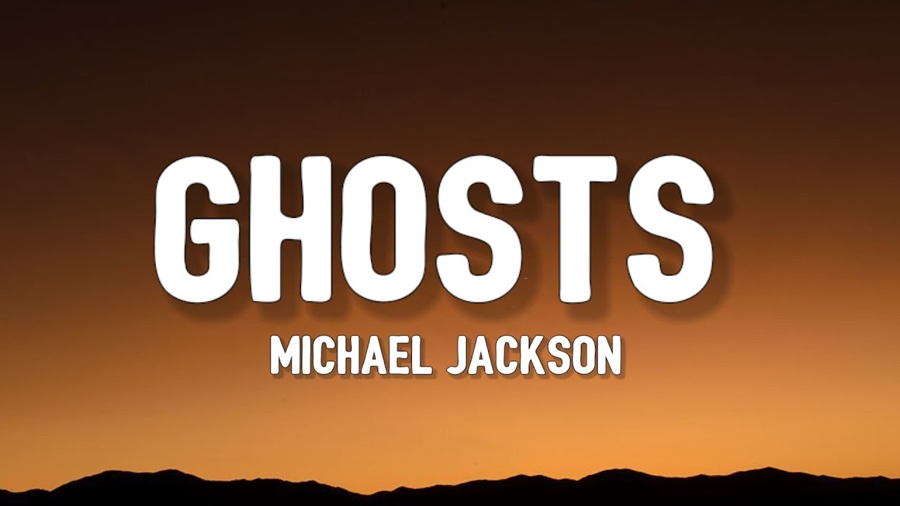 Michael Jackson - Ghosts (Lyrics) "Tell Me Are You The Ghost Of Jealousy"