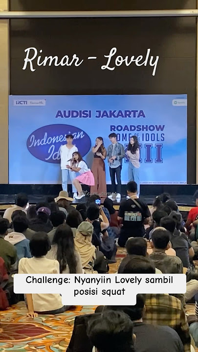 Rimar - Lovely (Billie Eilish) || Challenge nyanyi sambil posisi squat || Audisi Idol 13 JKT Day 2