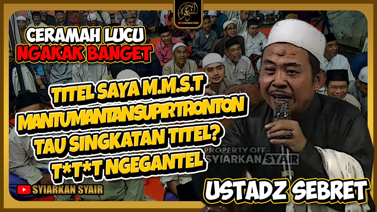 CERAMAH LUCU USTADZ SEBRET BAHASA BETAWI MEMBUAT JAMA'AH FULL TERTAWA NGAKAK - TERBARU 2025