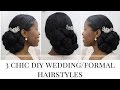 3 Timeless DIY Wedding/Formal Hairstyles: Natural Hair | MissT1806