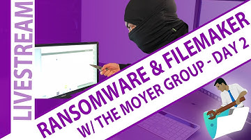 Ransomware and FileMaker - Day 2 -  Wim Decorte, Heidi Porter and Chris Moyer