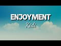 Kidi Enjoyment Lyrics Video mp3