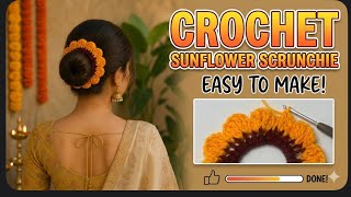 Viral Crochet Sunflower Scrunchie 🌻 Easy Tutorial! खूप सोपे असे hair band शिका  पटकन सूर्यफूल 