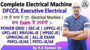Complete Basic Electrical Machine in 1 Video | Electrical Engineering | Raman Sir
