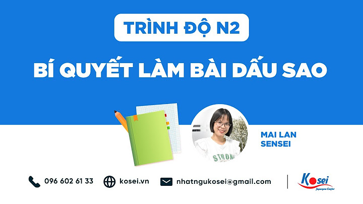 Top trung tâm ôn thi n2 tốt nhất hà nội năm 2024