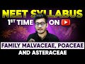 NEET 2024 New NCERT Syllabus- Malvaceae | Poaceae | Asteraceae Families 🎯 1st Time on YouTube 🔥