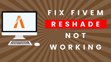 How to Fix Fivem Reshade not Working (Full Guide)
