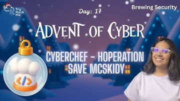 CyberChef – Hoperation Save McSkidy | AoC 2025 Day 17 | TryHackMe | Beginner Friendly