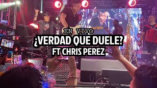Video thumbnail of "Siggno ft. Chris Pérez - ¿Verdad Que Duele? (En Vivo)"