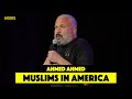 Muslims In America Ahmed Ahmed 