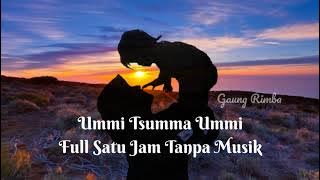 Ummi Tsumma Ummi Merdu | Full Satu jam tanpa Musik