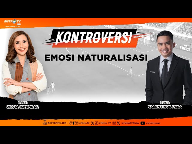 [Full] Kontroversi - Emosi Naturalisasi class=