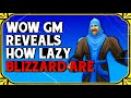 Former wow gm exposes how little blizzard care about their games full interview