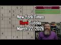 NYT Hard Sudoku Walkthrough March 22 2026