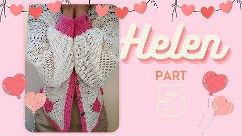 Helen Cardigan | How to Add Long Sleeve, cuff and simple cord | Crochet for Beginners