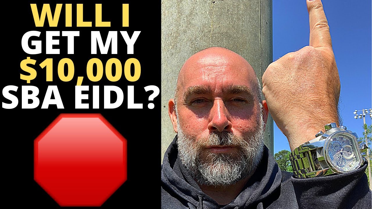 WILL I GET MY 10 000 SBA EIDL MAY 6 YouTube